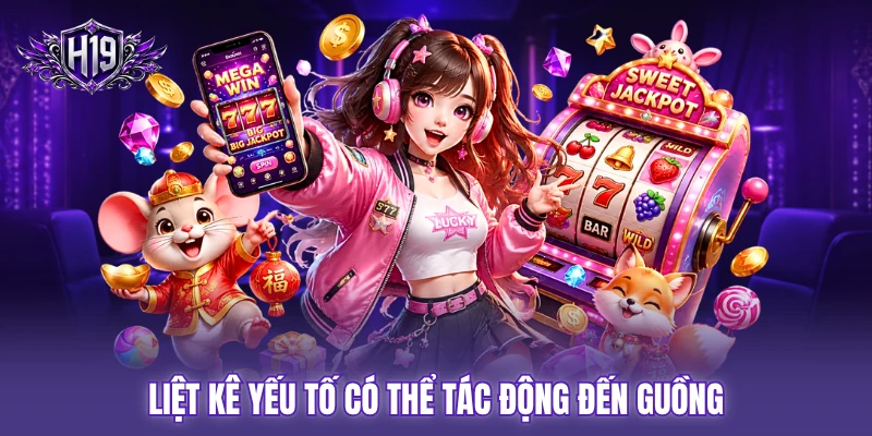 Liệt kê yếu tố có thể tác động đến guồng Liệt kê yếu tố có thể tác động đến guồng