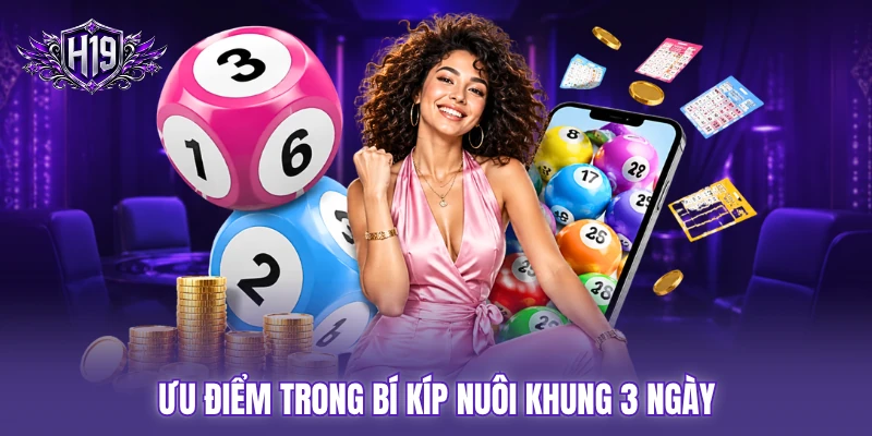 Ưu điểm trong bí kíp nuôi khung 3 ngày Ưu điểm trong bí kíp nuôi khung 3 ngày